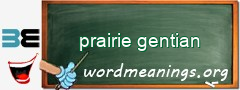 WordMeaning blackboard for prairie gentian